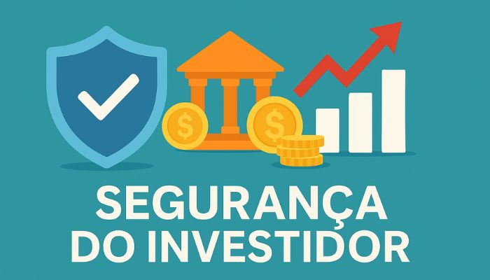 Quais São as Garantias e Seguranças do Investidor em Cada Tipo de Aplicação
